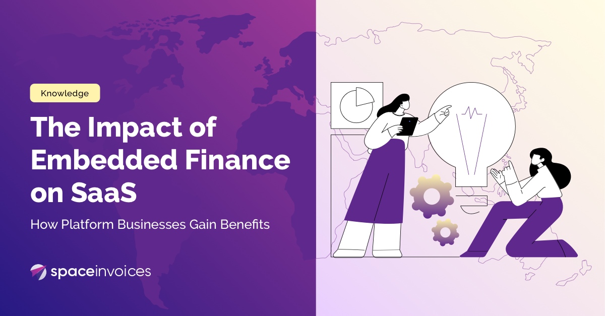 what are the benefits of embedded finance for saas platforms